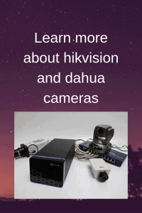 Learn more about hikvision and dahua cameras