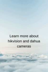  hikvision and dahua cameras