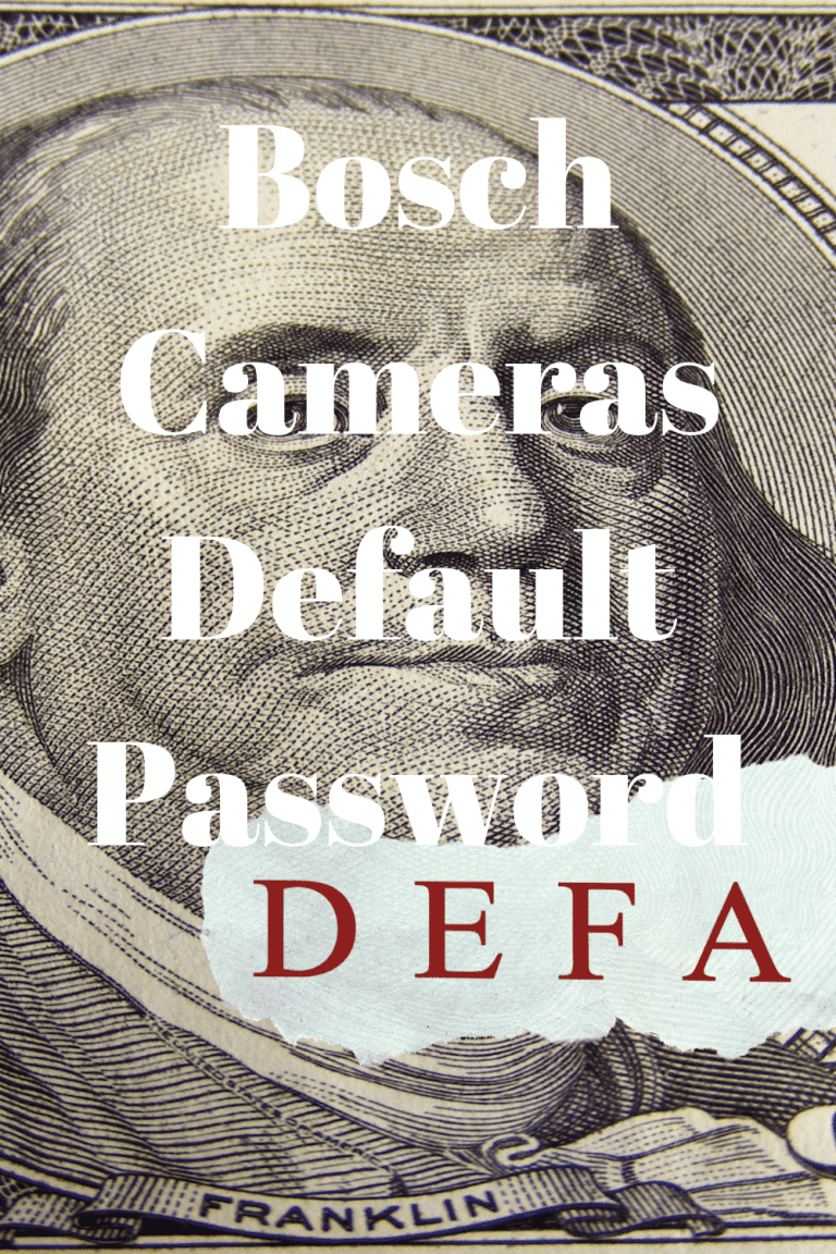 Bosch Cameras Default Password Securities Cameras