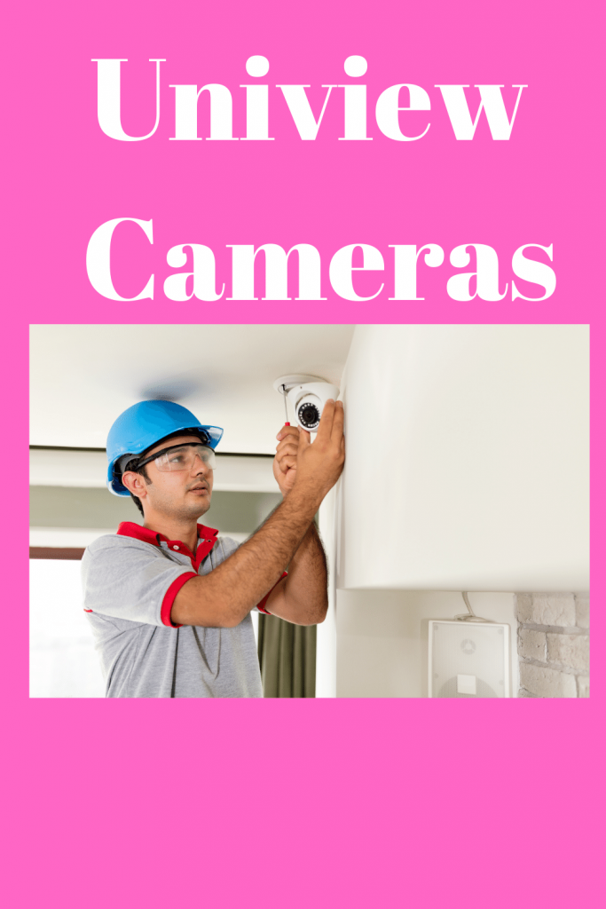 Uniview Cameras tips