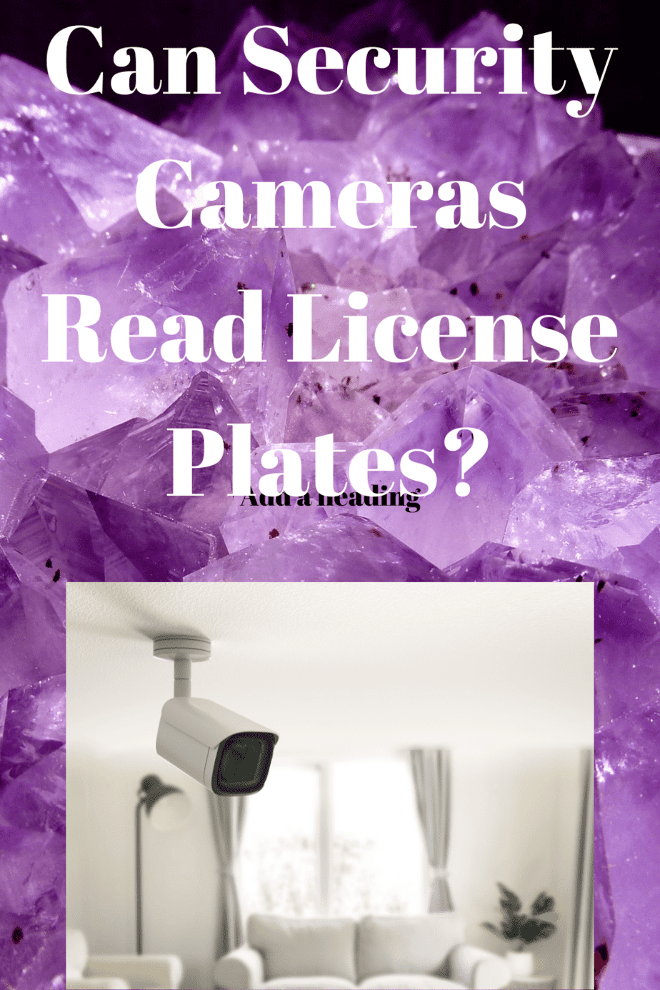 Can Security Cameras Read License Plates? Securities Cameras